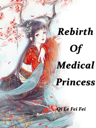Rebirth Of Medical Princess